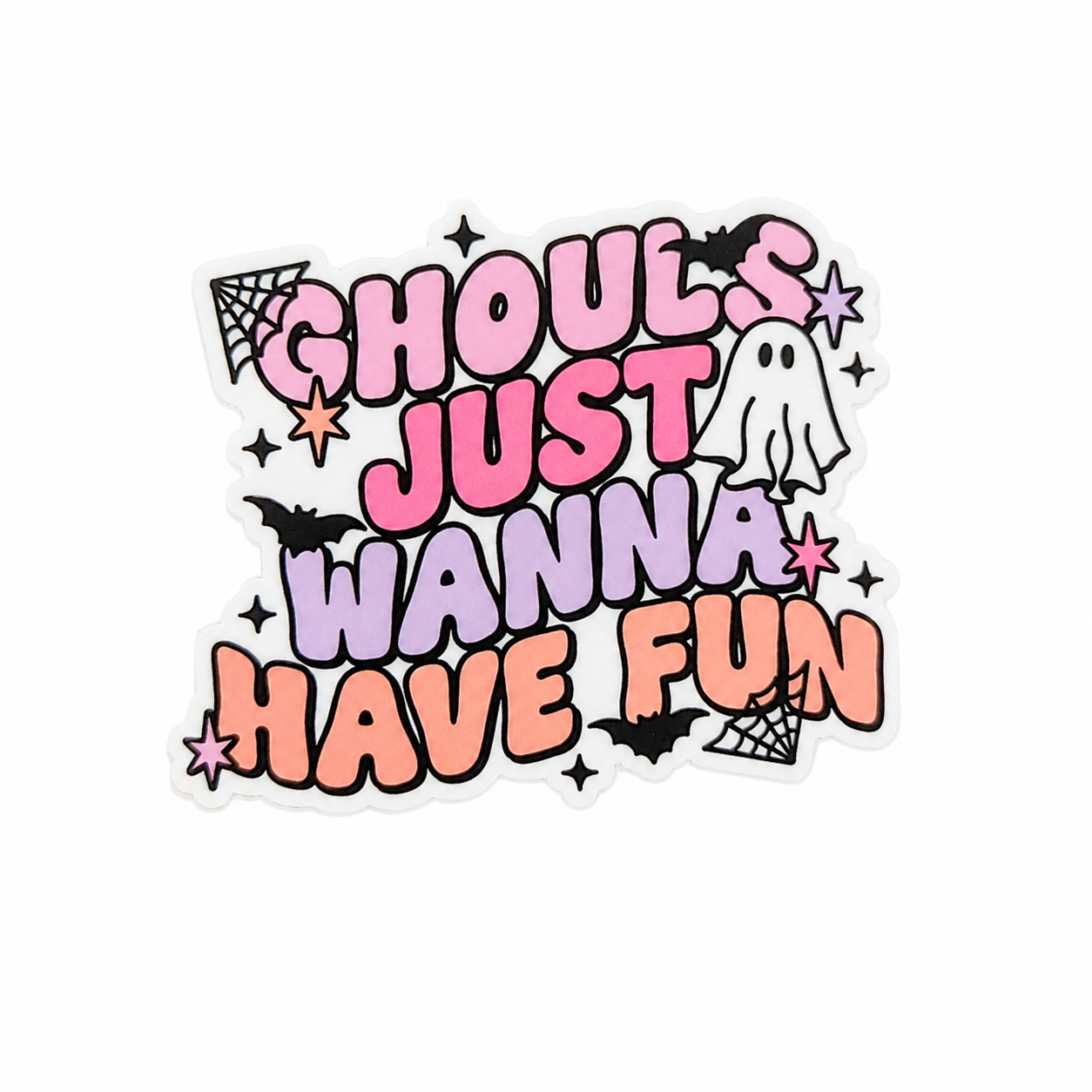 GHOULS JUST WANNA HAVE FUN plastic add-on with pastel lettering, ghost, bats, stars, and spider webs, compatible with interchangeable badge reel bases.