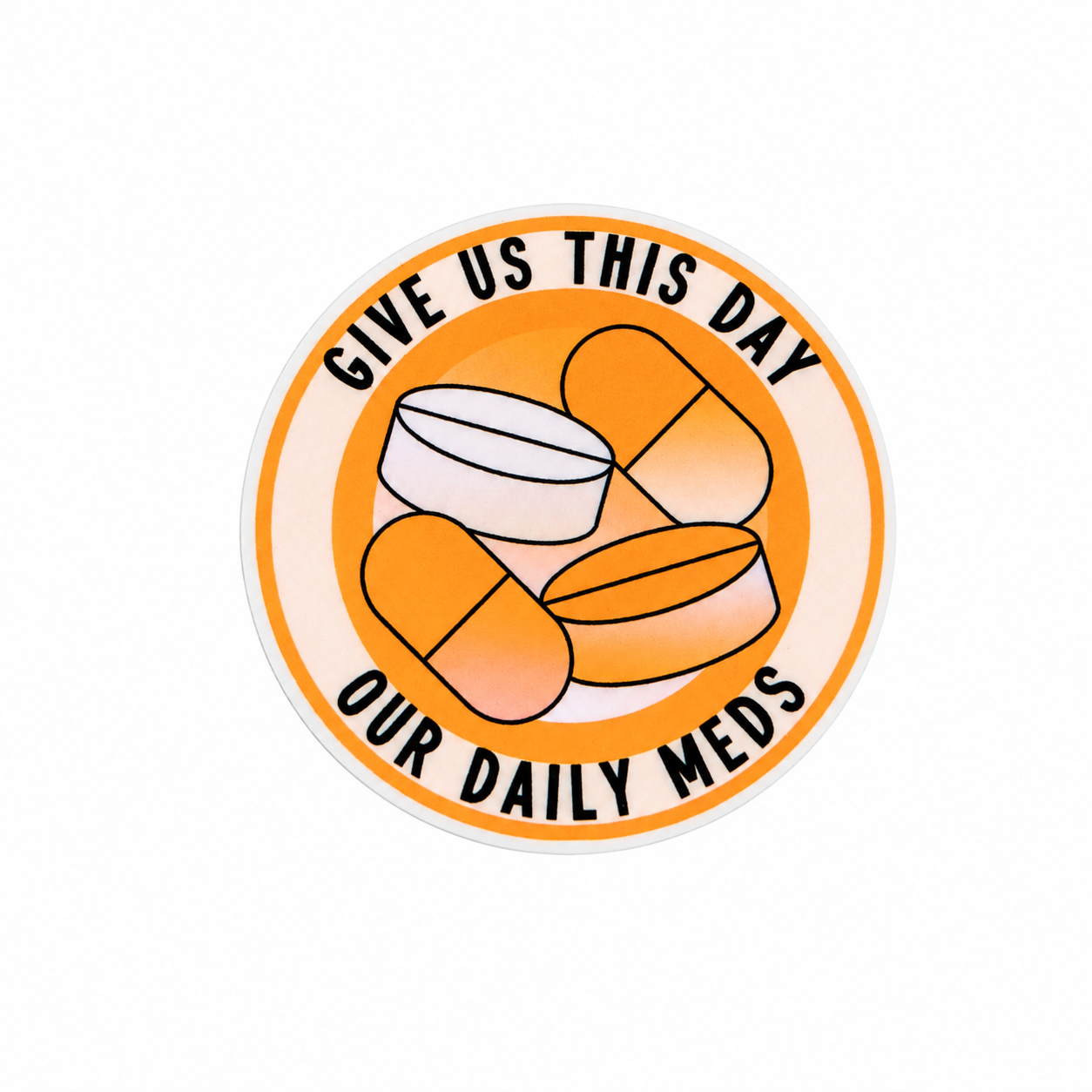 GIVE US THIS DAY OUR DAILY MEDS plastic add-on featuring capsules and medication tablets, compatible with interchangeable badge reel bases, funny pharmacy accessory