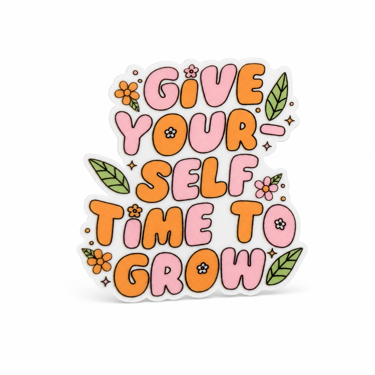 GIVE YOUR-SELF TIME TO GROW plastic add-on with pink and orange lettering, flowers, and leaves, compatible with interchangeable badge reel bases for a mental health accessory.