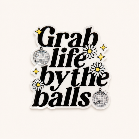 Grab Life by the Balls plastic add-on for compatible interchangeable badge reel bases with disco ball and floral design
