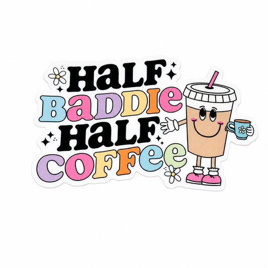 HALF BADDIE HALF COFFEE plastic add-on with pastel letters, smiling iced coffee cup, flowers, and sparkles, compatible with interchangeable badge reel bases.