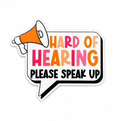 Hard Of Hearing Please Speak Up plastic add-on featuring a speech bubble and megaphone design, compatible with interchangeable badge reel bases and ideal as a healthcare badge accessory for nurses and healthcare workers