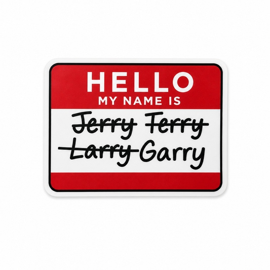 Hello My Name Is Garry plastic add-on featuring funny office humor design for compatible interchangeable badge reel bases and healthcare worker accessories