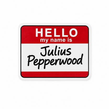 Hello My Name Is Julius Pepperwood plastic add-on with retro name tag design for compatible interchangeable badge reel bases and funny healthcare worker accessories