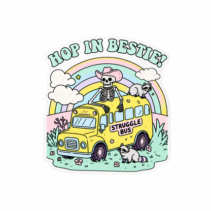 Hop In Bestie plastic add-on featuring a skeleton in a pink cowboy hat riding a yellow struggle bus with raccoons and a rainbow, compatible with interchangeable badge reel bases
