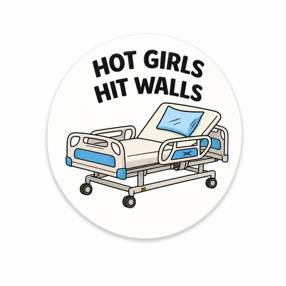 Hot Girls Hit Walls plastic add-on for compatible interchangeable badge reel bases

