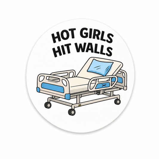 Hot Girls Hit Walls plastic add-on for compatible interchangeable badge reel bases

