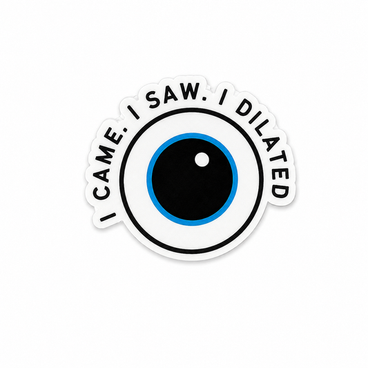 I Came I Saw I Dilated eye plastic add-on with funny optometry design, compatible with interchangeable badge reel bases