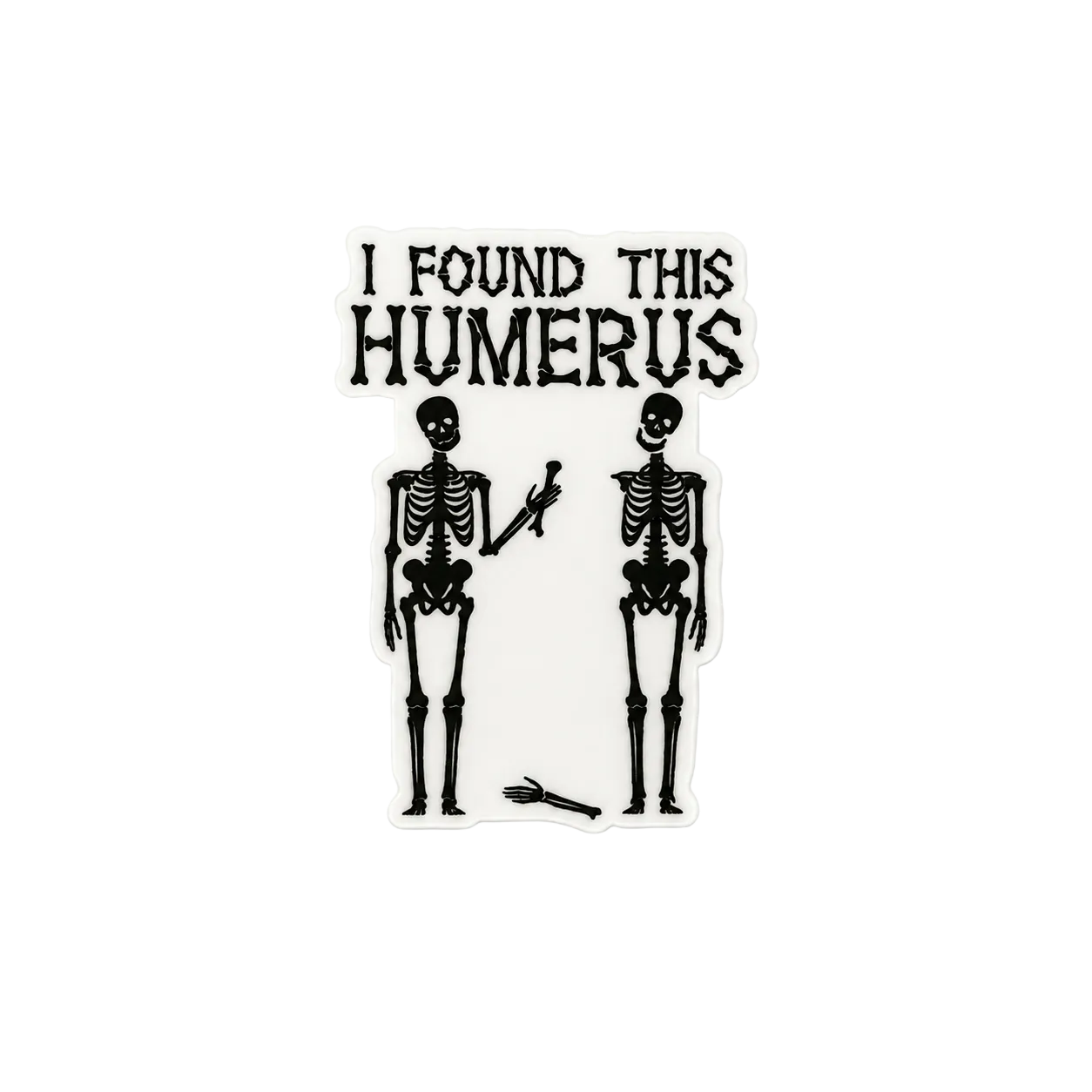 Funny skeleton “I Found This Humerus” plastic add-on with spooky anatomy design for compatible interchangeable badge reel bases