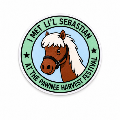 I Met Li’l Sebastian At The Pawnee Harvest Festival plastic add-on featuring a cute pony design for compatible interchangeable badge reel bases, whimsical healthcare worker accessory