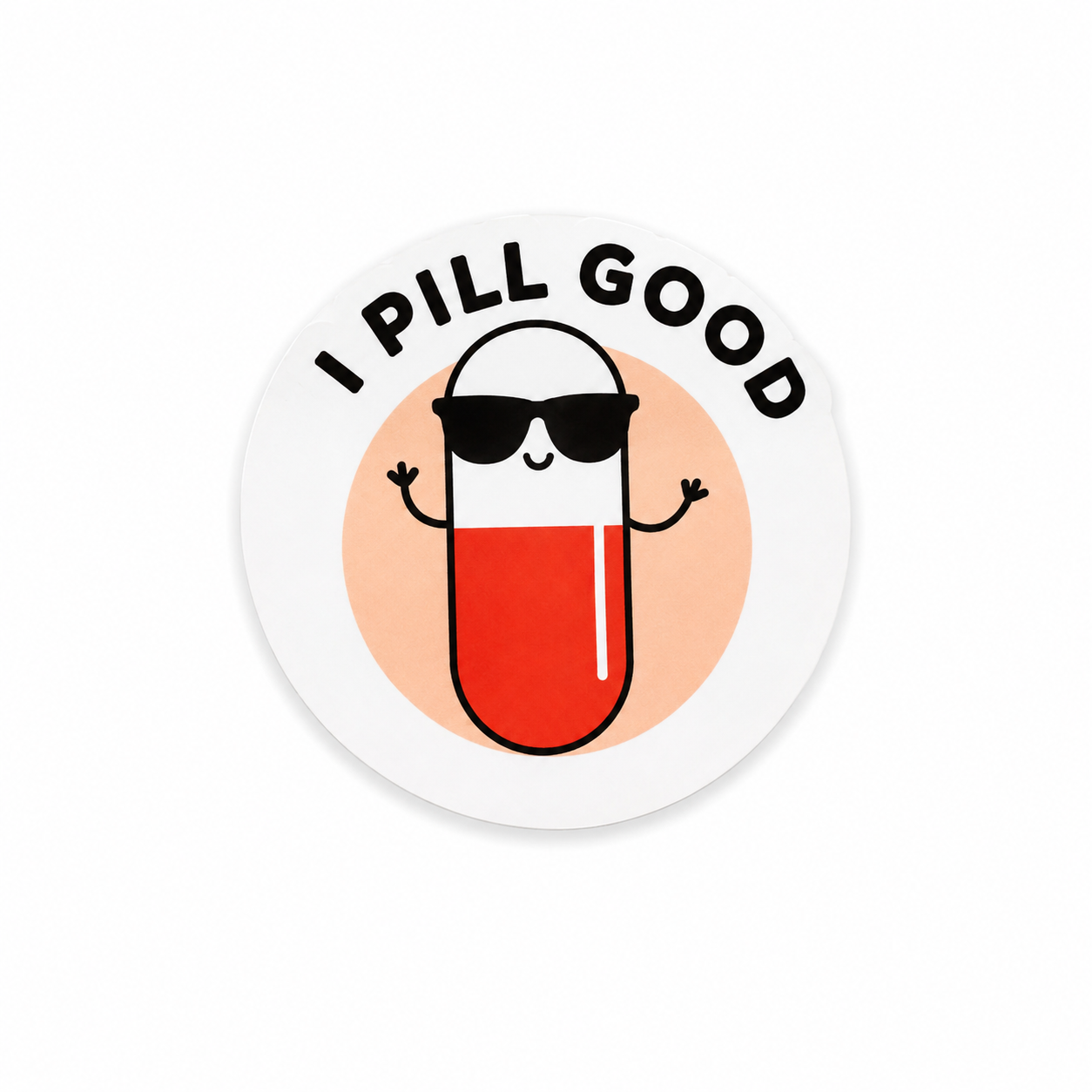 Funny I Pill Good pharmacy pun plastic add-on with cute pill character design compatible with interchangeable badge reel bases for pharmacy techs and healthcare workers.