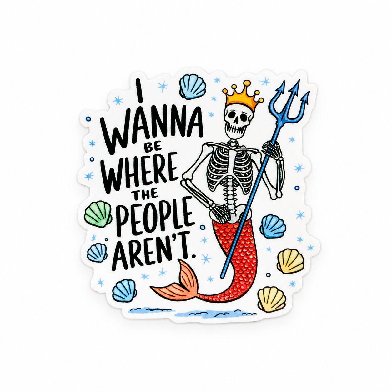 I Wanna Be Where The People Aren't plastic add-on featuring a skeleton mermaid with seashells and summer beach theme, compatible with interchangeable badge reel bases, funny nurse accessory and healthcare worker accessory
