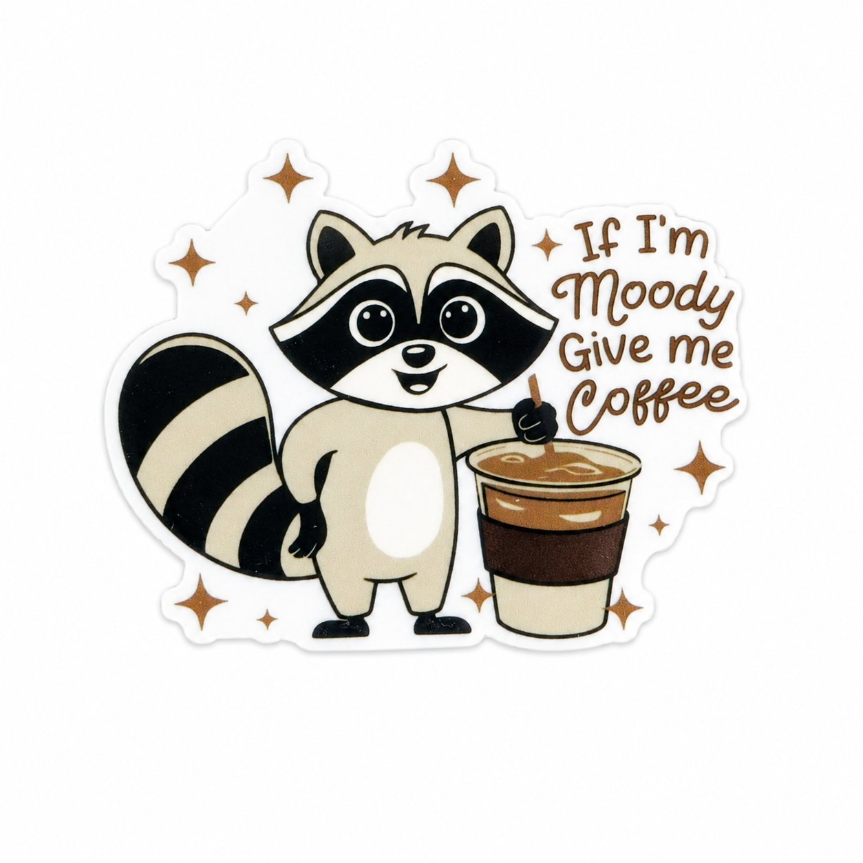 Plastic add-on featuring a cute raccoon holding coffee with the phrase "If I'm Moody Give Me Coffee," compatible with interchangeable badge reel bases and perfect for coffee lovers.