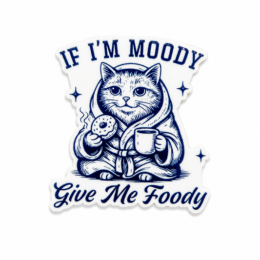 Plastic add-on featuring a cozy cat holding a donut and drink with the phrase "IF I'M MOODY Give Me Foody," compatible with interchangeable badge reel bases