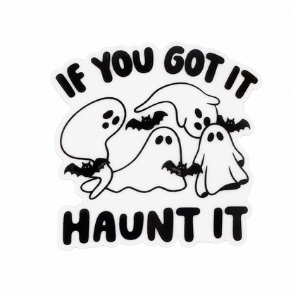IF YOU GOT IT HAUNT IT plastic add-on with cute white ghosts and black bats, compatible with interchangeable badge reel bases for Halloween ghost accessory style.