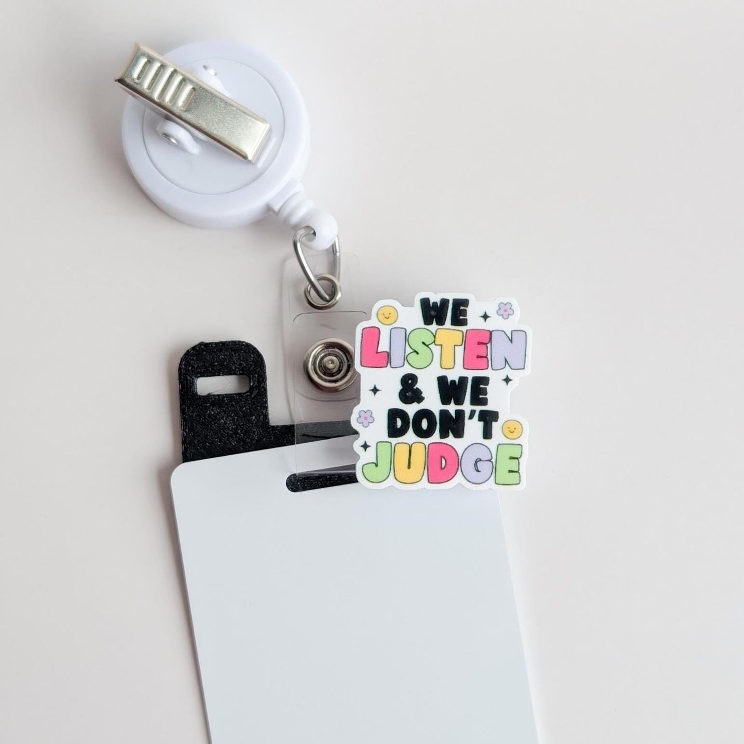Badge Topper / CHARM COLLECTION - We Listen and We Don't Judge - Charm Only