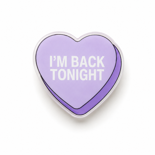 I’m Back Tonight heart plastic add-on for compatible interchangeable badge reel bases