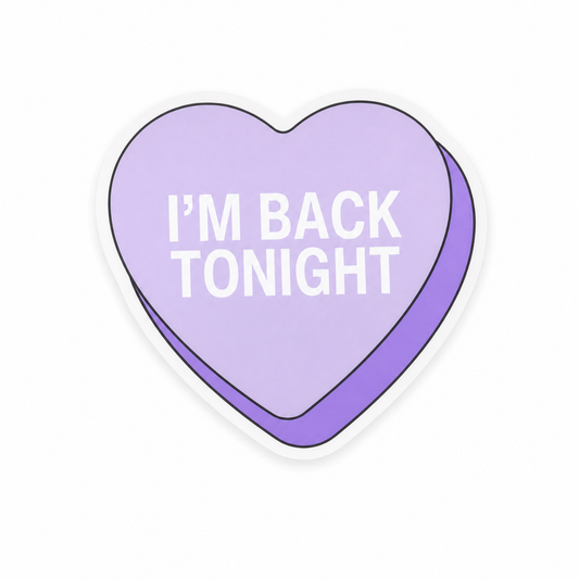 I’m Back Tonight heart plastic add-on for compatible interchangeable badge reel bases