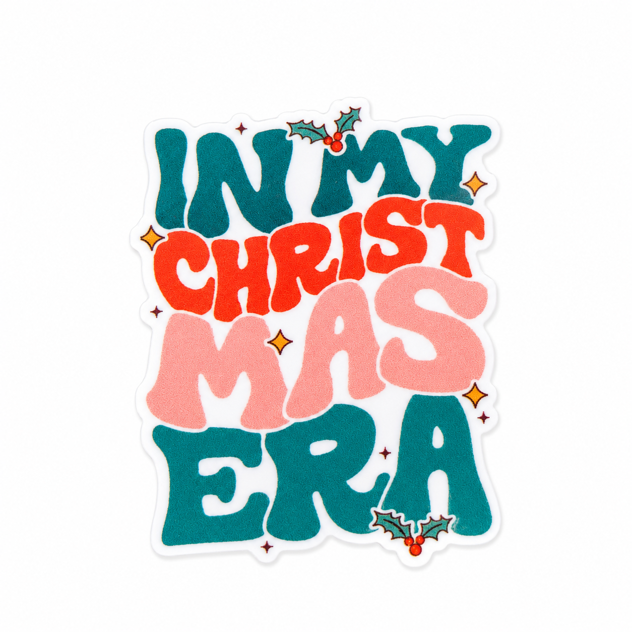 IN MY CHRISTMAS ERA plastic add-on with bold teal, red, and pink lettering, holly, and sparkle accents, compatible with interchangeable badge reel bases.