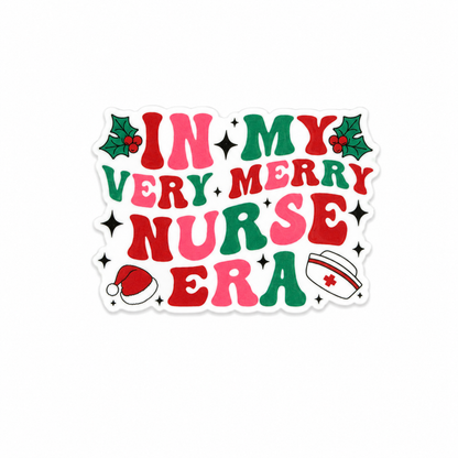 Plastic add-on featuring the phrase In My Very Merry Nurse Era with Christmas colors, holly leaves, Santa hat, and nurse cap, compatible with interchangeable badge reel bases for nurses and healthcare workers.
