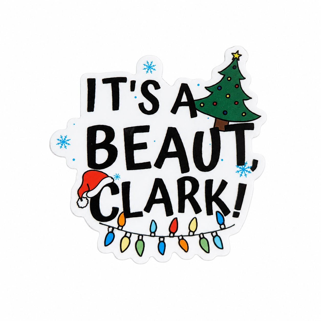 It's A Beaut, Clark! plastic add-on featuring a Christmas tree, Santa hat, holiday lights, and snowflakes, compatible with interchangeable badge reel bases.