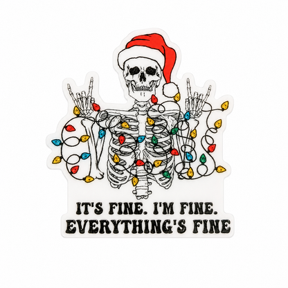 IT'S FINE. I'M FINE. EVERYTHING'S FINE plastic add-on with Christmas skeleton, Santa hat, and lights, compatible with interchangeable badge reel bases.