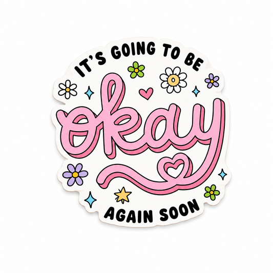 It’s Going To Be Okay Again Soon plastic add-on with pink lettering, flowers, hearts, and a soft inspirational design, compatible with interchangeable badge reel bases