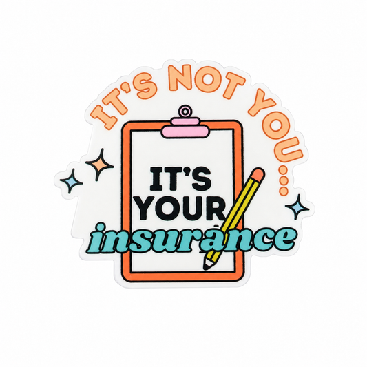 It's Not You It's Your Insurance plastic add-on featuring a clipboard and pencil design, compatible with interchangeable badge reel bases, funny healthcare worker accessory