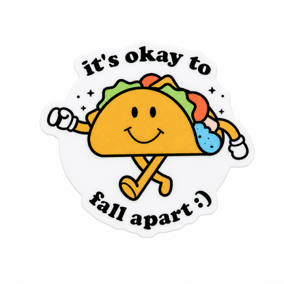 it’s okay to fall apart :) taco plastic add-on, funny food-themed design compatible with interchangeable badge reel bases.