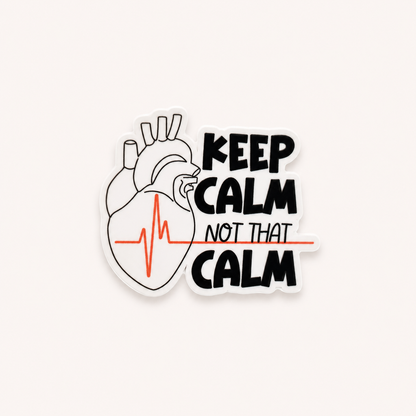 Keep Calm Not That Calm plastic add-on for compatible interchangeable badge reel bases designed for nurses and healthcare workers