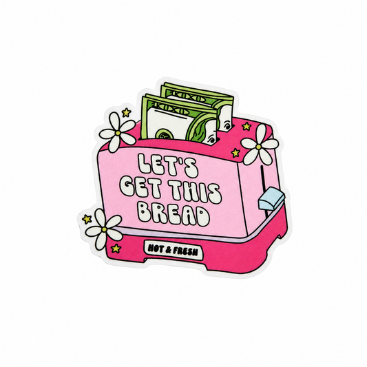LET'S GET THIS BREAD plastic add-on featuring a pink toaster with cash, flowers, and stars, compatible with interchangeable badge reel bases and perfect for motivation lovers.
