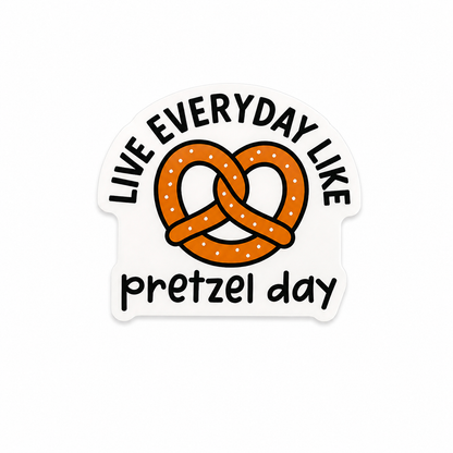 Live Everyday Like Pretzel Day plastic add-on featuring a cute pretzel design for compatible interchangeable badge reel bases, funny healthcare worker accessory