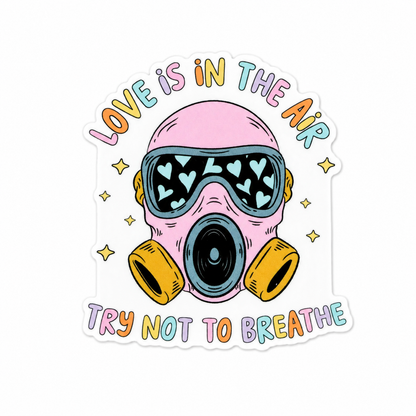 Love Is In The Air Try Not To Breathe plastic add-on featuring a colorful gas mask with heart-shaped lenses, compatible with interchangeable badge reel bases and perfect for respiratory therapists and healthcare workers.