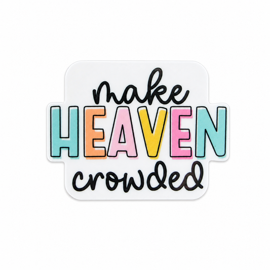 Plastic add-on featuring the phrase make HEAVEN crowded in pastel lettering, compatible with interchangeable badge reel bases and perfect as an inspirational faith-based accessory.