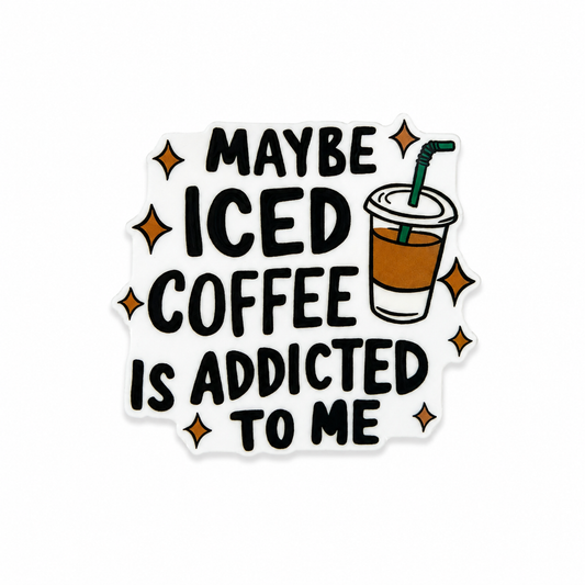 Plastic add-on featuring the phrase "MAYBE ICED COFFEE IS ADDICTED TO ME" with an iced coffee cup design, compatible with interchangeable badge reel bases, perfect for coffee lovers and caffeine enthusiasts.