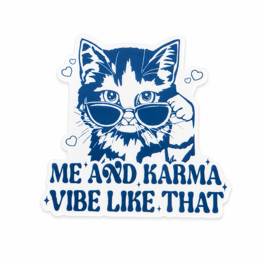 Me And Karma Vibe Like That plastic add-on featuring a cat wearing sunglasses, compatible with interchangeable badge reel bases, funny nurse badge accessory and healthcare worker accessory