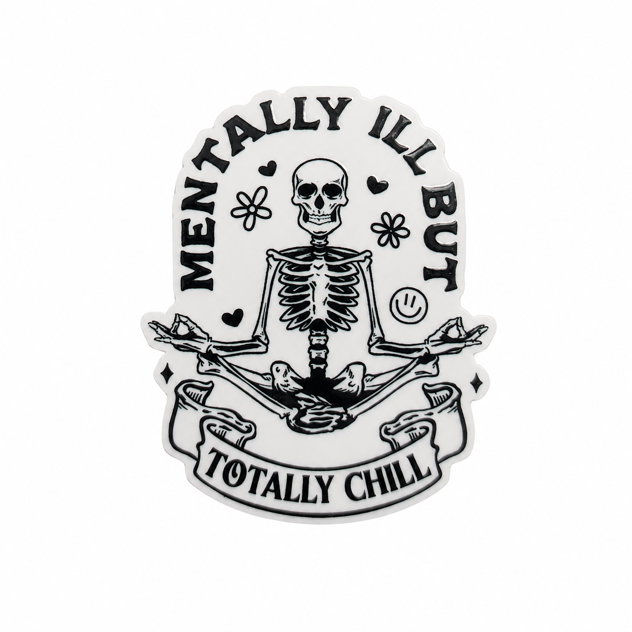 Plastic add-on featuring a meditating skeleton with flowers and the phrase "MENTALLY ILL BUT TOTALLY CHILL" compatible with interchangeable badge reel bases and designed as a funny mental health accessory.