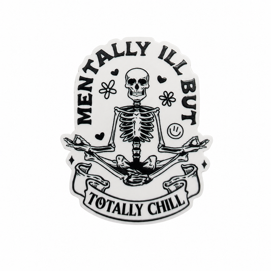 Plastic add-on featuring a meditating skeleton with flowers and the phrase "MENTALLY ILL BUT TOTALLY CHILL" compatible with interchangeable badge reel bases and designed as a funny mental health accessory.