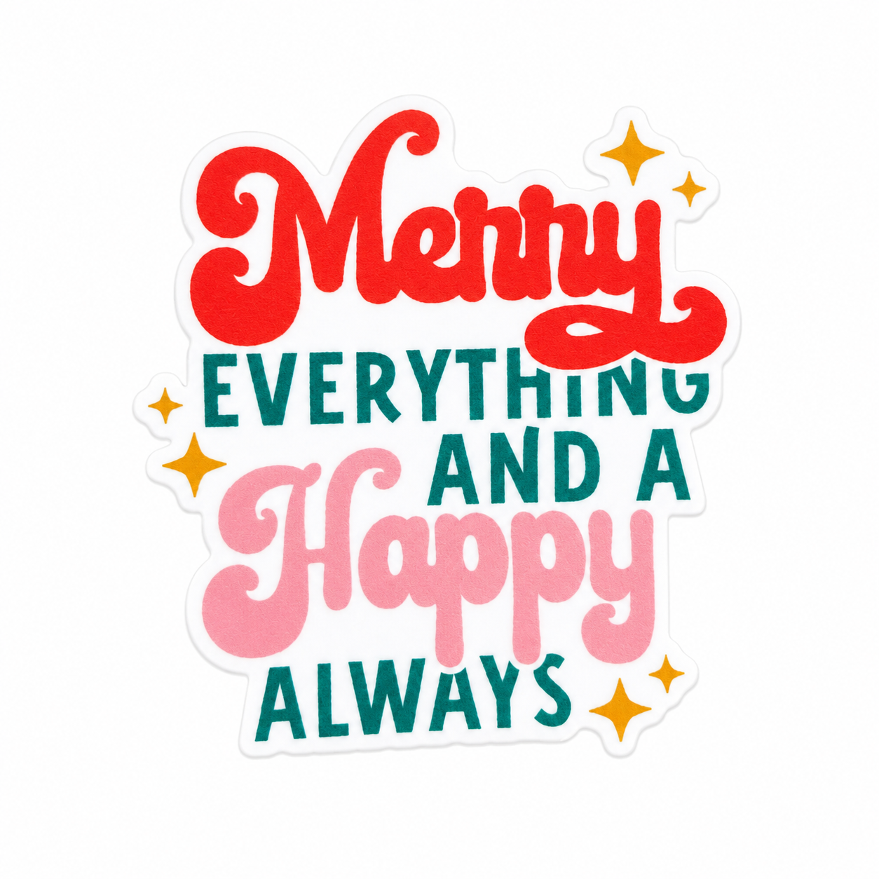 Merry Everything And A Happy Always plastic add-on with colorful holiday lettering, compatible with interchangeable badge reel bases