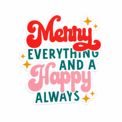 Merry Everything And A Happy Always plastic add-on with colorful holiday lettering, compatible with interchangeable badge reel bases