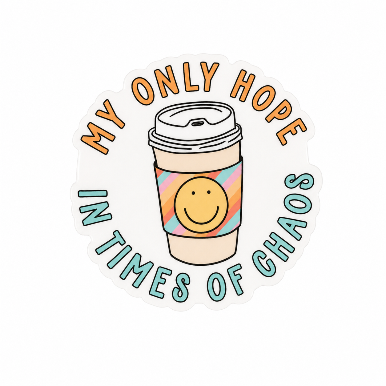MY ONLY HOPE IN TIMES OF CHAOS plastic add-on with cute coffee cup design, compatible with interchangeable badge reel bases.