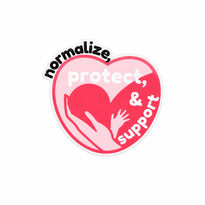 Normalize, Protect, & Support plastic add-on featuring a pink heart held by caring hands, compatible with interchangeable badge reel bases and ideal for Mother Baby nurses.