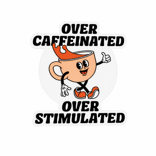OVER CAFFEINATED OVER STIMULATED plastic add-on with cute coffee cup design, compatible with interchangeable badge reel bases.