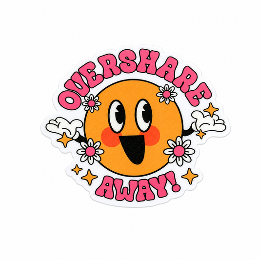 Overshare Away! plastic add-on with smiling face, daisies, and stars, compatible with interchangeable badge reel bases.