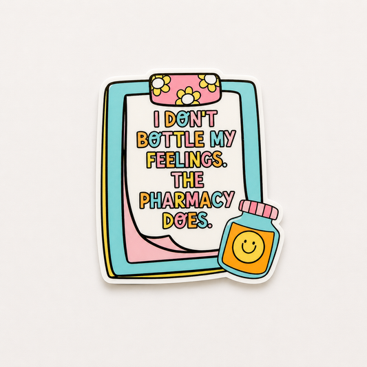 I Don’t Bottle My Feelings The Pharmacy Does plastic add-on for badge reels designed for pharmacy staff and healthcare workers
