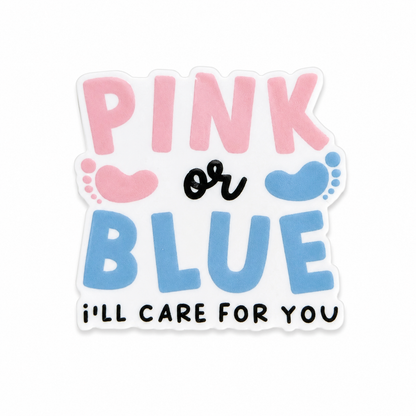 Pink or Blue I'll Care For You plastic add-on featuring baby footprints and pastel lettering, compatible with interchangeable badge reel bases, Labor and Delivery nurse accessory.