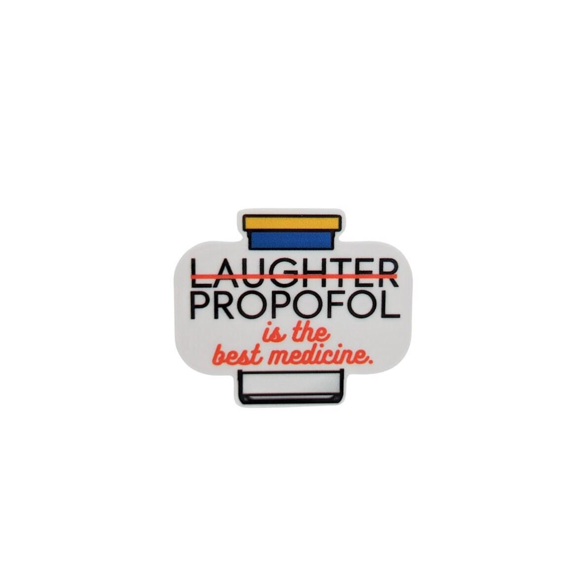 Funny propofol plastic add-on for interchangeable badge reel bases designed for nurses and healthcare workers
