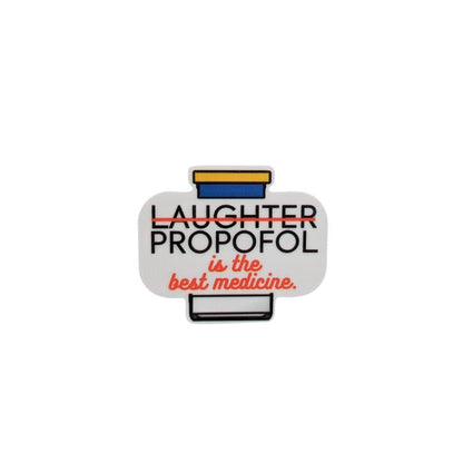 Funny propofol plastic add-on for interchangeable badge reel bases designed for nurses and healthcare workers
