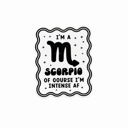 I'M A SCORPIO OF COURSE I'M INTENSE AF plastic add-on featuring the Scorpio zodiac symbol and star accents, compatible with interchangeable badge reel bases, funny astrology accessory