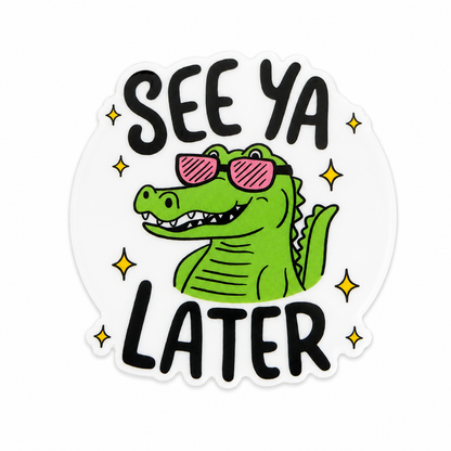 SEE YA LATER plastic add-on featuring a green alligator wearing pink sunglasses with sparkly accents, compatible with interchangeable badge reel bases and perfect for animal lovers.